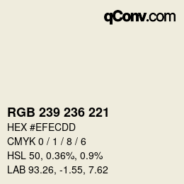 颜色代码: RGB 239 236 221 | qconv.com