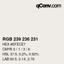カラーコード: RGB 239 236 231 | qconv.com