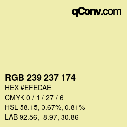 カラーコード: RGB 239 237 174 | qconv.com