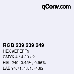 Color code: RGB 239 239 249 | qconv.com