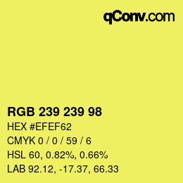 Color code: RGB 239 239 98 | qconv.com