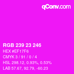 Color code: RGB 239 23 246 | qconv.com