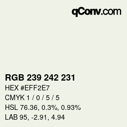Color code: RGB 239 242 231 | qconv.com