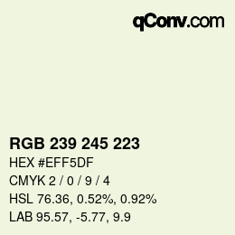 カラーコード: RGB 239 245 223 | qconv.com