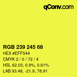 カラーコード: RGB 239 245 68 | qconv.com