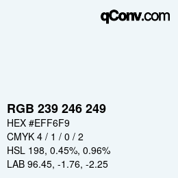 Color code: RGB 239 246 249 | qconv.com