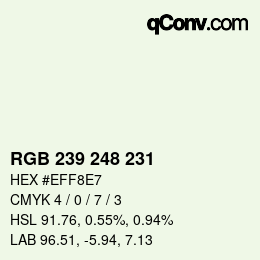 颜色代码: RGB 239 248 231 | qconv.com