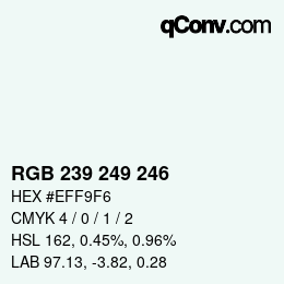 Color code: RGB 239 249 246 | qconv.com