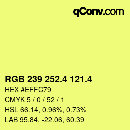 カラーコード: RGB 239 252.4 121.4 | qconv.com