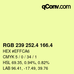 カラーコード: RGB 239 252.4 166.4 | qconv.com