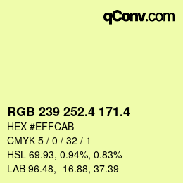 カラーコード: RGB 239 252.4 171.4 | qconv.com