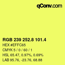 カラーコード: RGB 239 252.8 101.4 | qconv.com