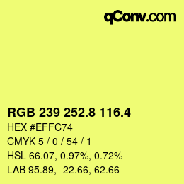 カラーコード: RGB 239 252.8 116.4 | qconv.com