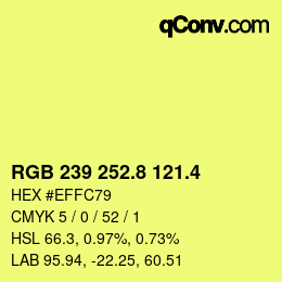 カラーコード: RGB 239 252.8 121.4 | qconv.com