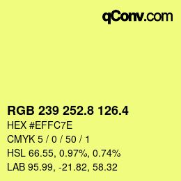 カラーコード: RGB 239 252.8 126.4 | qconv.com