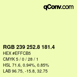 カラーコード: RGB 239 252.8 181.4 | qconv.com
