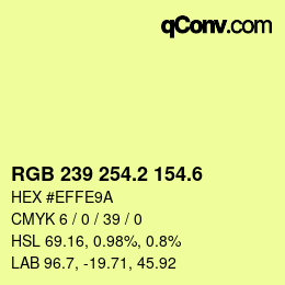 カラーコード: RGB 239 254.2 154.6 | qconv.com