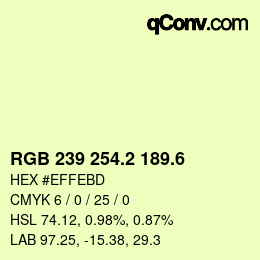 カラーコード: RGB 239 254.2 189.6 | qconv.com