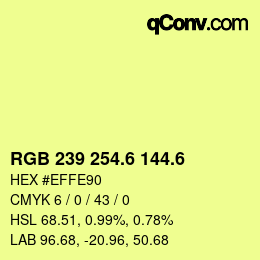 カラーコード: RGB 239 254.6 144.6 | qconv.com