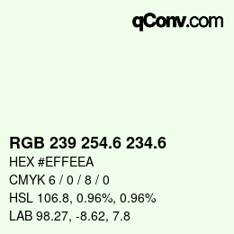 カラーコード: RGB 239 254.6 234.6 | qconv.com