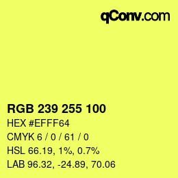 Color code: RGB 239 255 100 | qconv.com