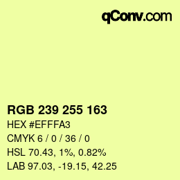 カラーコード: RGB 239 255 163 | qconv.com