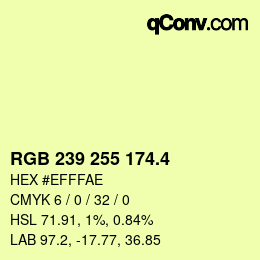 カラーコード: RGB 239 255 174.4 | qconv.com
