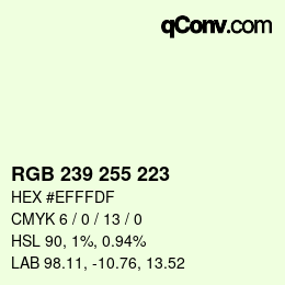 Color code: RGB 239 255 223 | qconv.com