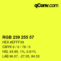 Color code: RGB 239 255 57 | qconv.com