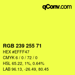 Color code: RGB 239 255 71 | qconv.com