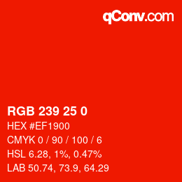 Color code: RGB 239 25 0 | qconv.com