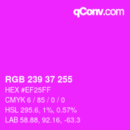 颜色代码: RGB 239 37 255 | qconv.com