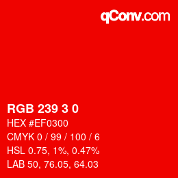 Color code: RGB 239 3 0 | qconv.com