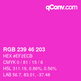 カラーコード: RGB 239 46 203 | qconv.com