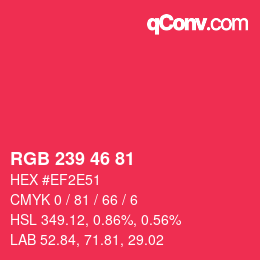 Farbcode: RGB 239 46 81 | qconv.com