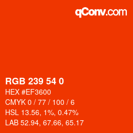 カラーコード: RGB 239 54 0 | qconv.com