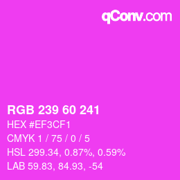 Color code: RGB 239 60 241 | qconv.com