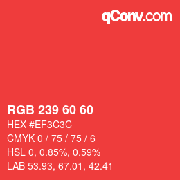 カラーコード: RGB 239 60 60 | qconv.com