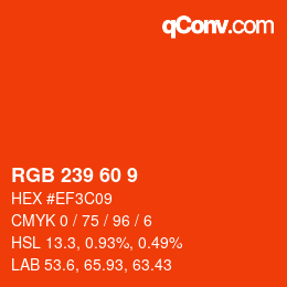 カラーコード: RGB 239 60 9 | qconv.com