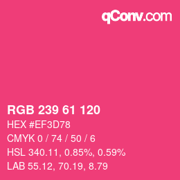 カラーコード: RGB 239 61 120 | qconv.com