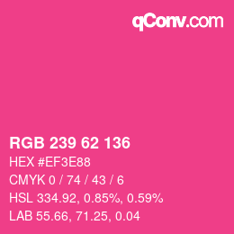 颜色代码: RGB 239 62 136 | qconv.com