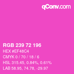 Color code: RGB 239 72 196 | qconv.com
