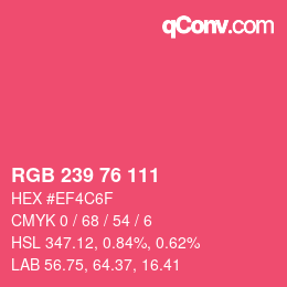 カラーコード: RGB 239 76 111 | qconv.com