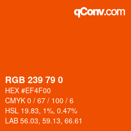 颜色代码: RGB 239 79 0 | qconv.com