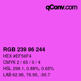 カラーコード: RGB 239 86 244 | qconv.com