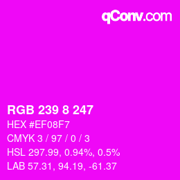 Color code: RGB 239 8 247 | qconv.com