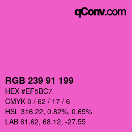 Color code: RGB 239 91 199 | qconv.com
