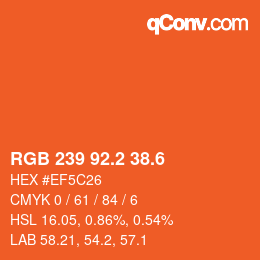 カラーコード: RGB 239 92.2 38.6 | qconv.com
