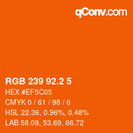 カラーコード: RGB 239 92.2 5 | qconv.com