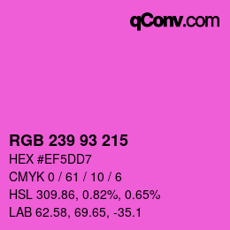 颜色代码: RGB 239 93 215 | qconv.com